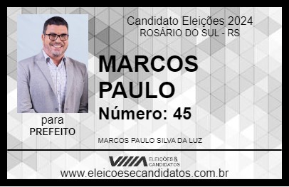 Candidato MARCOS PAULO 2024 - ROSÁRIO DO SUL - Eleições