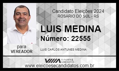 Candidato LUIS MEDINA 2024 - ROSÁRIO DO SUL - Eleições