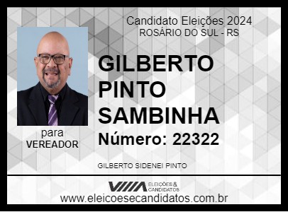 Candidato GILBERTO PINTO SAMBINHA 2024 - ROSÁRIO DO SUL - Eleições