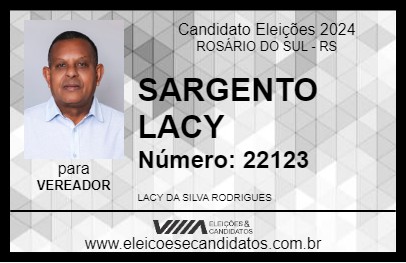 Candidato SARGENTO LACY 2024 - ROSÁRIO DO SUL - Eleições