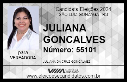 Candidato JULIANA GONCALVES 2024 - SÃO LUIZ GONZAGA - Eleições