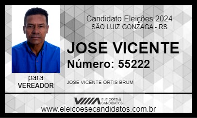 Candidato JOSE VICENTE 2024 - SÃO LUIZ GONZAGA - Eleições