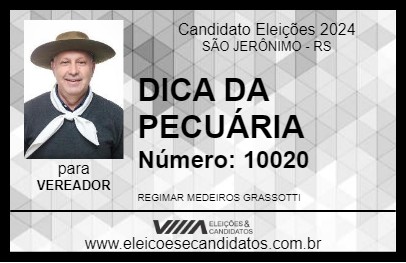 Candidato DICA DA PECUÁRIA 2024 - SÃO JERÔNIMO - Eleições