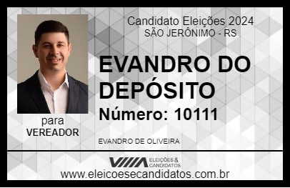 Candidato EVANDRO DO DEPÓSITO 2024 - SÃO JERÔNIMO - Eleições