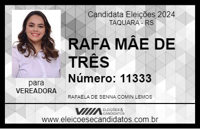 Candidato RAFA MÂE DE TRÊS 2024 - TAQUARA - Eleições