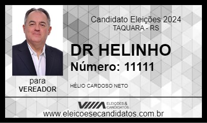 Candidato DR HELINHO 2024 - TAQUARA - Eleições