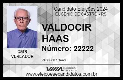 Candidato VALDOCIR HAAS 2024 - EUGÊNIO DE CASTRO - Eleições