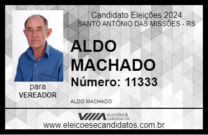 Candidato ALDO MACHADO 2024 - SANTO ANTÔNIO DAS MISSÕES - Eleições