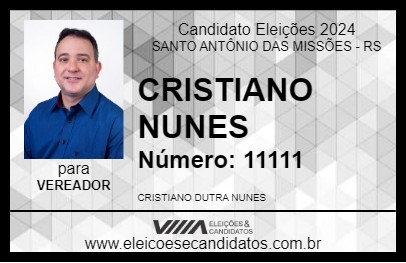 Candidato CRISTIANO NUNES 2024 - SANTO ANTÔNIO DAS MISSÕES - Eleições