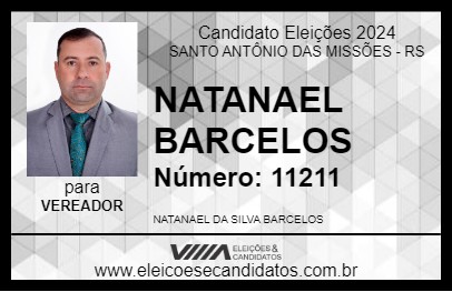 Candidato NATANAEL BARCELOS 2024 - SANTO ANTÔNIO DAS MISSÕES - Eleições