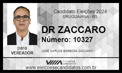 Candidato DR ZACCARO 2024 - URUGUAIANA - Eleições