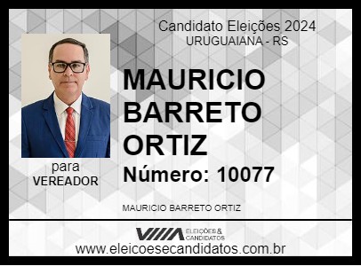 Candidato MAURICIO ORTIZ 2024 - URUGUAIANA - Eleições