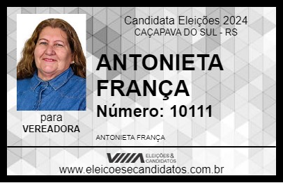 Candidato ANTONIETA FRANÇA 2024 - CAÇAPAVA DO SUL - Eleições