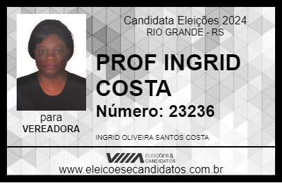 Candidato PROF INGRID COSTA 2024 - RIO GRANDE - Eleições