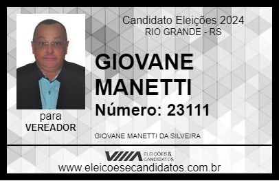 Candidato GIOVANE MANETTI 2024 - RIO GRANDE - Eleições