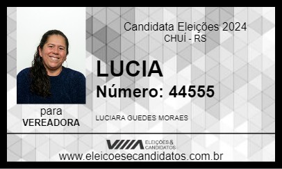 Candidato LUCIA 2024 - CHUÍ - Eleições