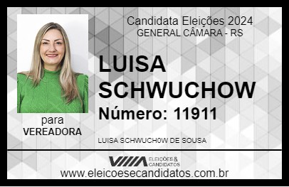 Candidato LUISA SCHWUCHOW 2024 - GENERAL CÂMARA - Eleições