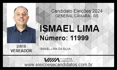 Candidato ISMAEL LIMA 2024 - GENERAL CÂMARA - Eleições