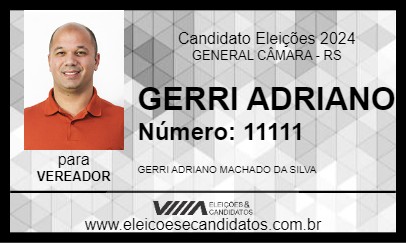 Candidato GERRI ADRIANO 2024 - GENERAL CÂMARA - Eleições