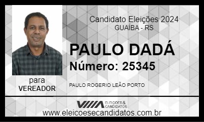 Candidato PAULO DADÁ 2024 - GUAÍBA - Eleições