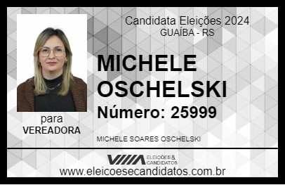 Candidato MICHELE OSCHELSKI 2024 - GUAÍBA - Eleições