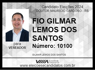 Candidato FIO GILMAR LEMOS DOS SANTOS 2024 - DOUTOR MAURÍCIO CARDOSO - Eleições