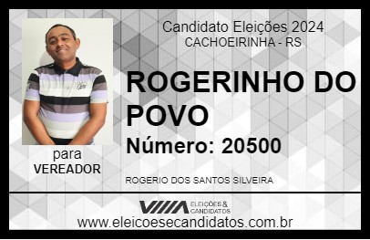 Candidato ROGERINHO DO POVO 2024 - CACHOEIRINHA - Eleições