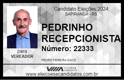 Candidato PEDRINHO RECEPCIONISTA 2024 - SAPIRANGA - Eleições