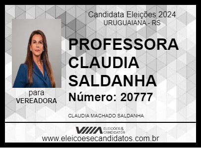 Candidato PROFESSORA CLAUDIA SALDANHA 2024 - URUGUAIANA - Eleições