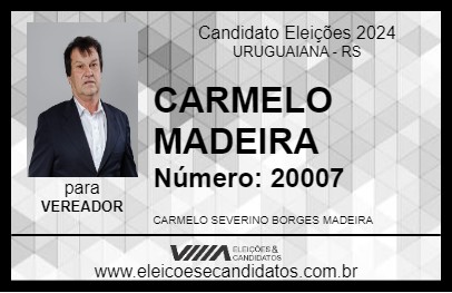 Candidato CARMELO MADEIRA 2024 - URUGUAIANA - Eleições