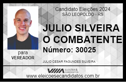 Candidato JULIO SILVEIRA O COMBATENTE 2024 - SÃO LEOPOLDO - Eleições