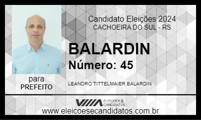 Candidato BALARDIN 2024 - CACHOEIRA DO SUL - Eleições