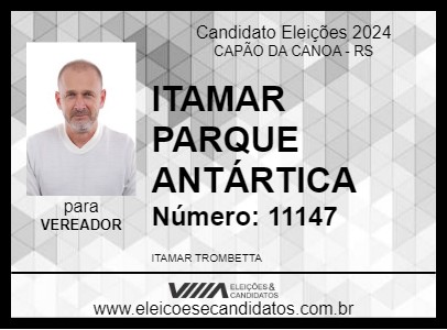 Candidato ITAMAR PARQUE ANTÁRTICA 2024 - CAPÃO DA CANOA - Eleições