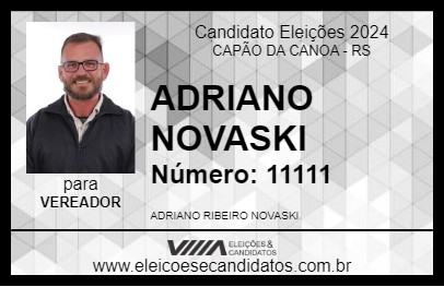 Candidato ADRIANO NOVASKI 2024 - CAPÃO DA CANOA - Eleições