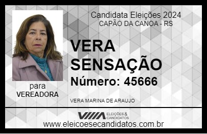 Candidato VERA SENSAÇÃO 2024 - CAPÃO DA CANOA - Eleições