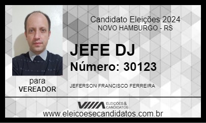 Candidato JEFE DJ 2024 - NOVO HAMBURGO - Eleições