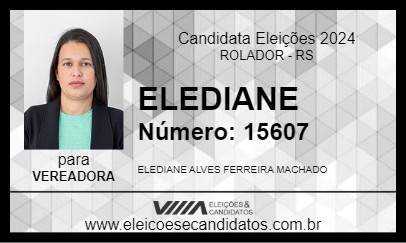 Candidato ELEDIANE 2024 - ROLADOR - Eleições