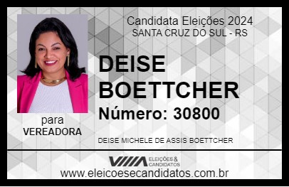 Candidato DEISE BOETTCHER 2024 - SANTA CRUZ DO SUL - Eleições