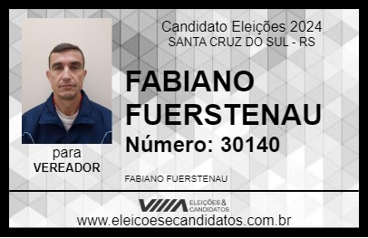 Candidato FABIANO FUERSTENAU 2024 - SANTA CRUZ DO SUL - Eleições