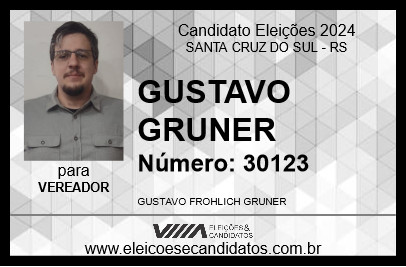 Candidato GUSTAVO GRUNER 2024 - SANTA CRUZ DO SUL - Eleições