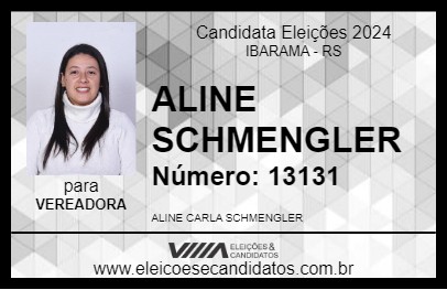 Candidato ALINE SCHMENGLER 2024 - IBARAMA - Eleições