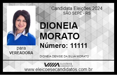 Candidato DIONEIA MORATO 2024 - SÃO SEPÉ - Eleições