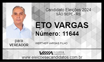 Candidato ETO VARGAS 2024 - SÃO SEPÉ - Eleições