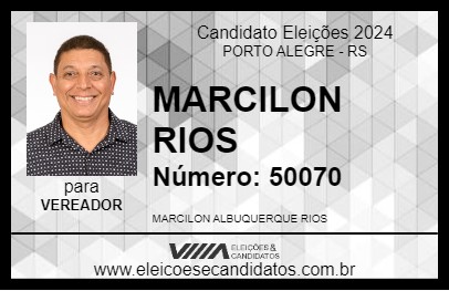 Candidato MARCILON RIOS 2024 - PORTO ALEGRE - Eleições