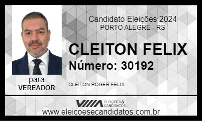 Candidato CLEITON FELIX 2024 - PORTO ALEGRE - Eleições