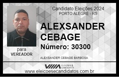 Candidato ALEXSANDER CEBAGE 2024 - PORTO ALEGRE - Eleições