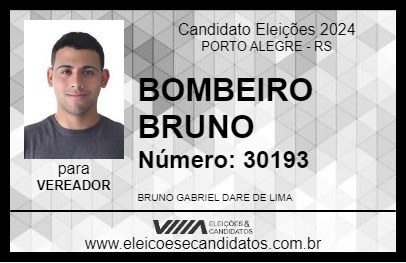 Candidato BOMBEIRO BRUNO 2024 - PORTO ALEGRE - Eleições