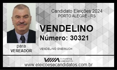 Candidato VENDELINO 2024 - PORTO ALEGRE - Eleições