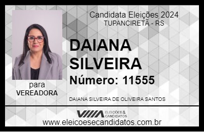 Candidato DAIANA SILVEIRA 2024 - TUPANCIRETÃ - Eleições