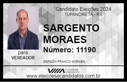 Candidato SARGENTO MORAES 2024 - TUPANCIRETÃ - Eleições